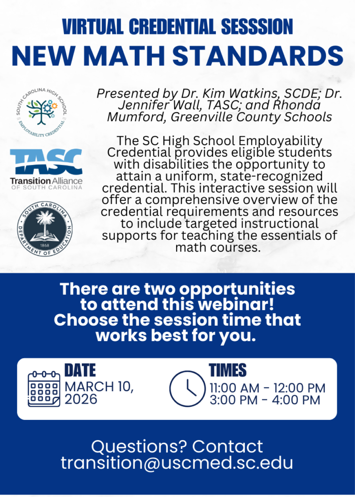 Presented by Dr. Kim Watkins, SCDE; Dr. Jennifer Wall, TASC; and Rhonda Mumford, Greenville County Schools